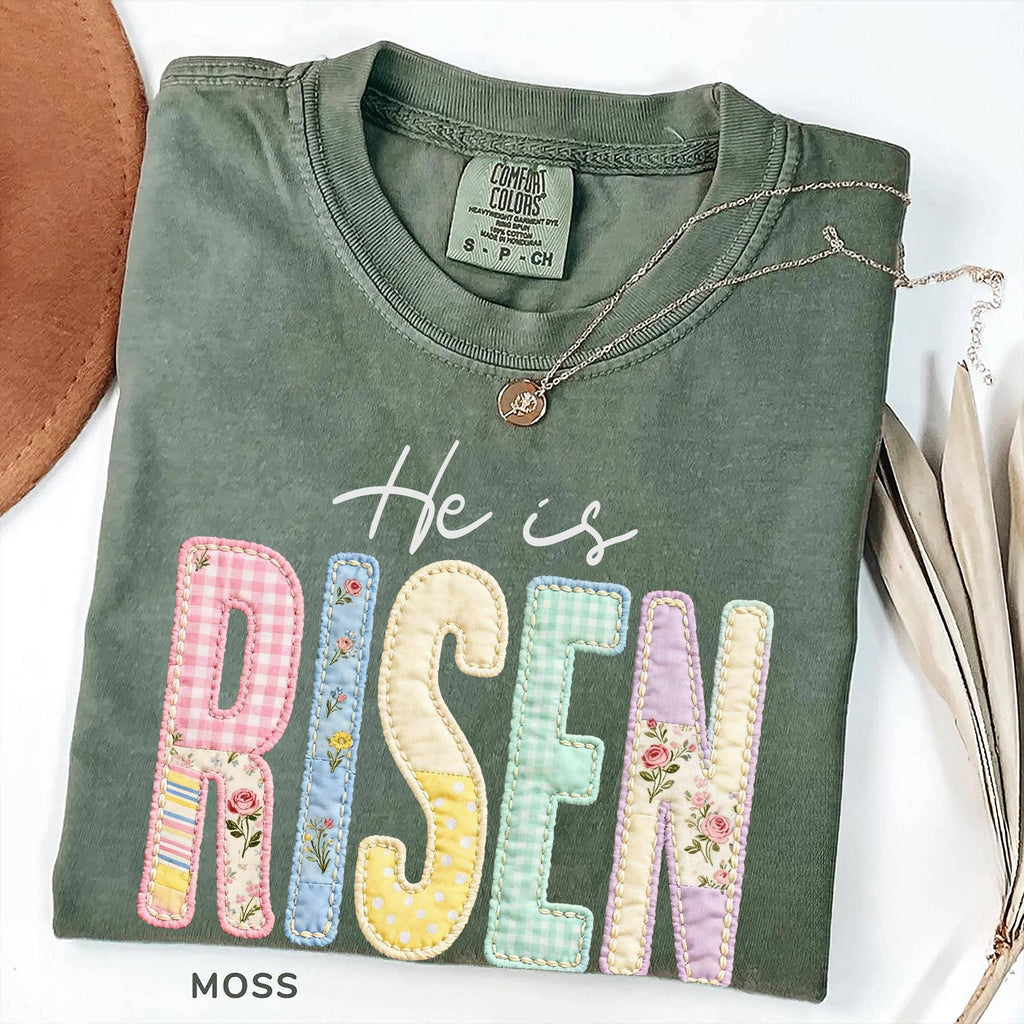 Comfort Color Faux Patchwork He Is Risen Shirt, Easter Tee