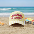 Good Times & Tan Lines Embroidery Hat