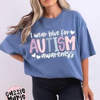 I Wear Blue for Autism Awareness Tee | Comfort Colors or Gildan
