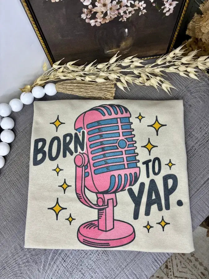 Born to Yap (Gildan T-Shirt)